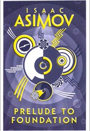 Prelude to Foundation (Isaac Asimov)