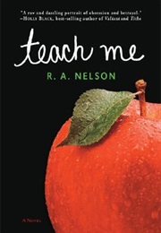 Teach Me (R.A. Nelson)