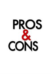 Pros and Cons