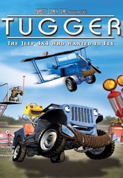 Tugger: The Jeep 4X4 Who Wanted to Fly (2005)