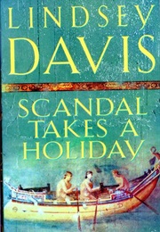 Scandal Takes a Holiday (Lindsey Davis)