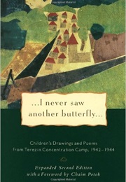 I Never Saw Another Butterfly (Hana Volavkova (Editor))