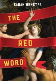 The Red Word (Sarah Henstra)
