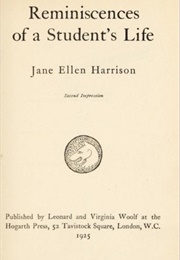Reminiscences of a Student's Life (Jane Ellen Harrison)