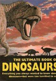 The Ultimate Book of Dinosaurs