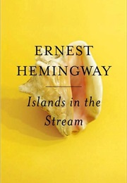 Islands in the Stream (Ernest Hemingway)