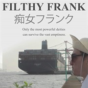 The Filthy Frank Show