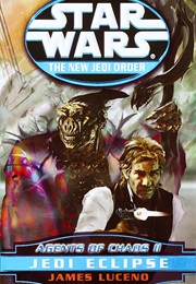 Star Wars Agents of Chaos II: Jedi Eclipse (James Luceno)