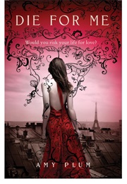 Die for Me (Amy Plum)