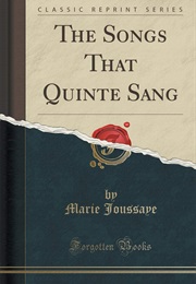 Songs That Quinte Sang (Marie Joussaye)