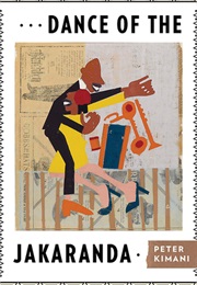 Dance of the Jakaranda (Peter Kimani)