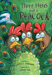 Three Hens and a Peacock (Lester L Laminack)