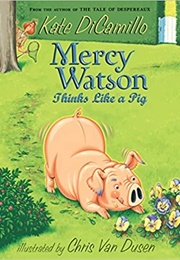 Mercy Watson Thinks Like a Pig (Kate DiCamillo)