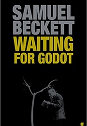 Waiting for Godot (Samuel Beckett)