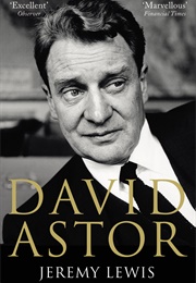 David Astor (Jeremy Lewis)