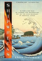 Shipwrecks (Akira Yoshimura)