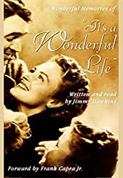 Wonderful Memories of Its a Wonderful Life (Jimmy Hawkins)