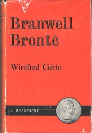 Branwell Bronte (Winifred Gerin)