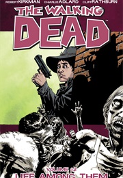 The Walking Dead, Vol. 12: Life Among Them (Robert Kirkman)