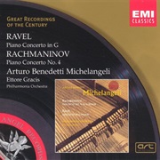 Ravel: Piano Concerto in G; Rachmaninoff: Piano Concerto No. 4 - Michelangeli, Arturo Benedetti