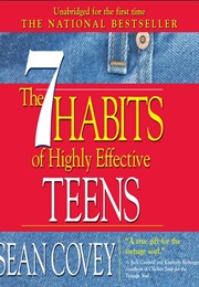 The 7 Habits of Highly Effective Teens (Sean Covey)