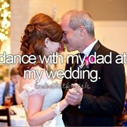 Dance With My Dad at My Wedding