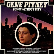 Gene Pitney - Town Without Pity
