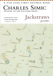 Jackstraws (Charles Simic)