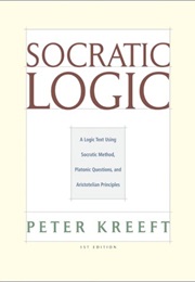 Socratic Logic (Peter Kreeft)