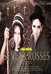Seven Crosses (2008)