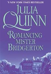 Romancing Mr. Bridgerton by Julia Quinn