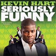 Seriously Funny - Kevin Hart