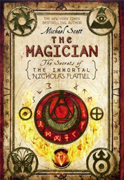 The Magician: The Secrets of the Immortal Nicholas Flamel (Michael Scott)