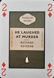 He Laughed at Murder (Richard Keverne)