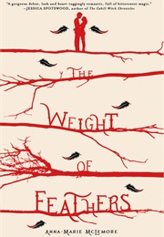 The Weight of Feathers (Anna-Marie McLemore)