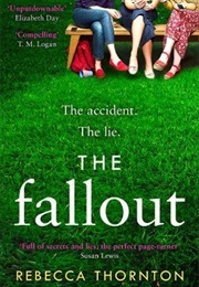 The Fallout (Rebecca Thornton)