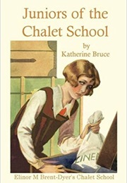 Juniors at the Chalet School (Katherine Bruce)