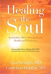 Healing the Soul (Lisa Weinrib & Gretchen Douthit)