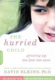 The Hurried Child