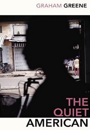 The Quiet American (Graham Greene)