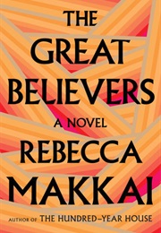 The Great Believers (Rebecca Makkai)