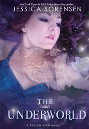 The Underworld (Jessica Sorensen)