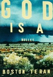 God Is a Bullet