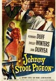 Johnny Stool Pigeon (William Castle)