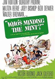 Who's Minding the Mint? (Howard Morris)