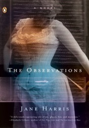 The Observations (Jane Harris)
