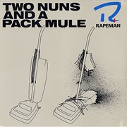 Rapeman – Two Nuns and a Pack Mule