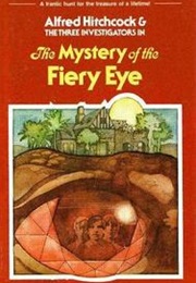 The Mystery of the Fiery Eye (Robert Arthur)