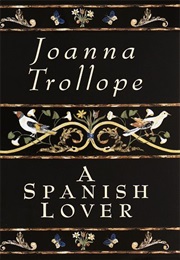 A Spanish Lover (Joanna Trollope)