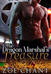 The Dragon Marshal's Treasure (Zoe Chant)